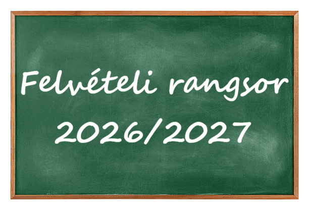 Felvételi rangsor a 2026/2027-es tanévre