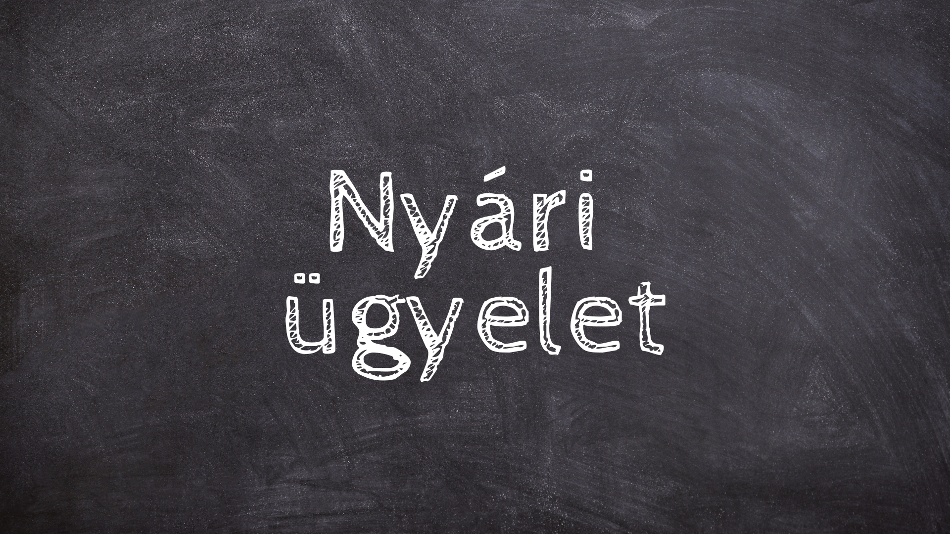Ügyfélfogadás nyáron