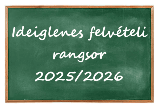 Ideiglenes felvételi rangsor 2025