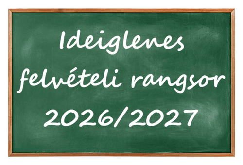 Ideiglenes felvételi rangsor 2026/2027